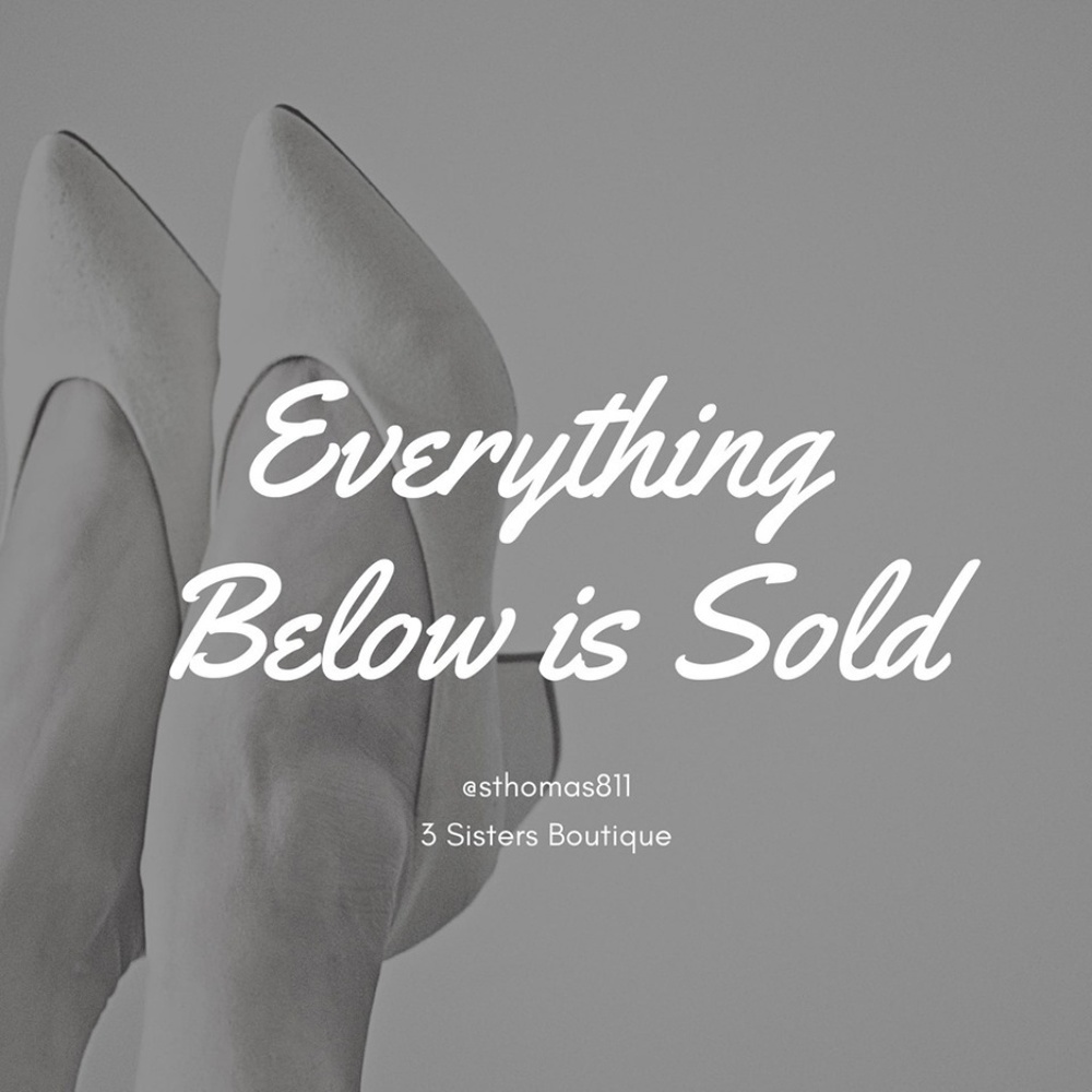 Everything below is sold